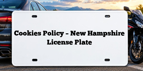 Cookies Policy – New Hampshire License Plate